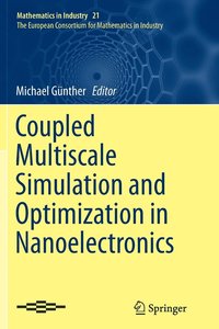 bokomslag Coupled Multiscale Simulation and Optimization in Nanoelectronics