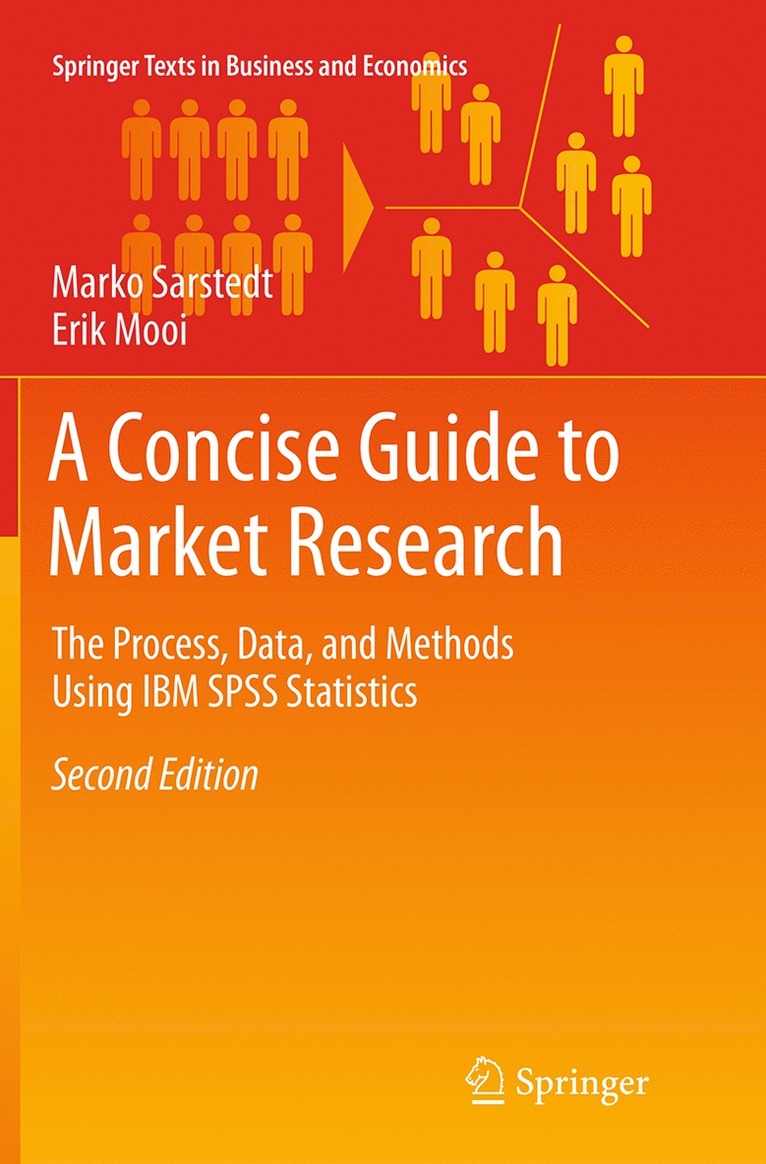 Marko Sarstedt, Erik Mooi - Concise Guide to Market Research, Häftad