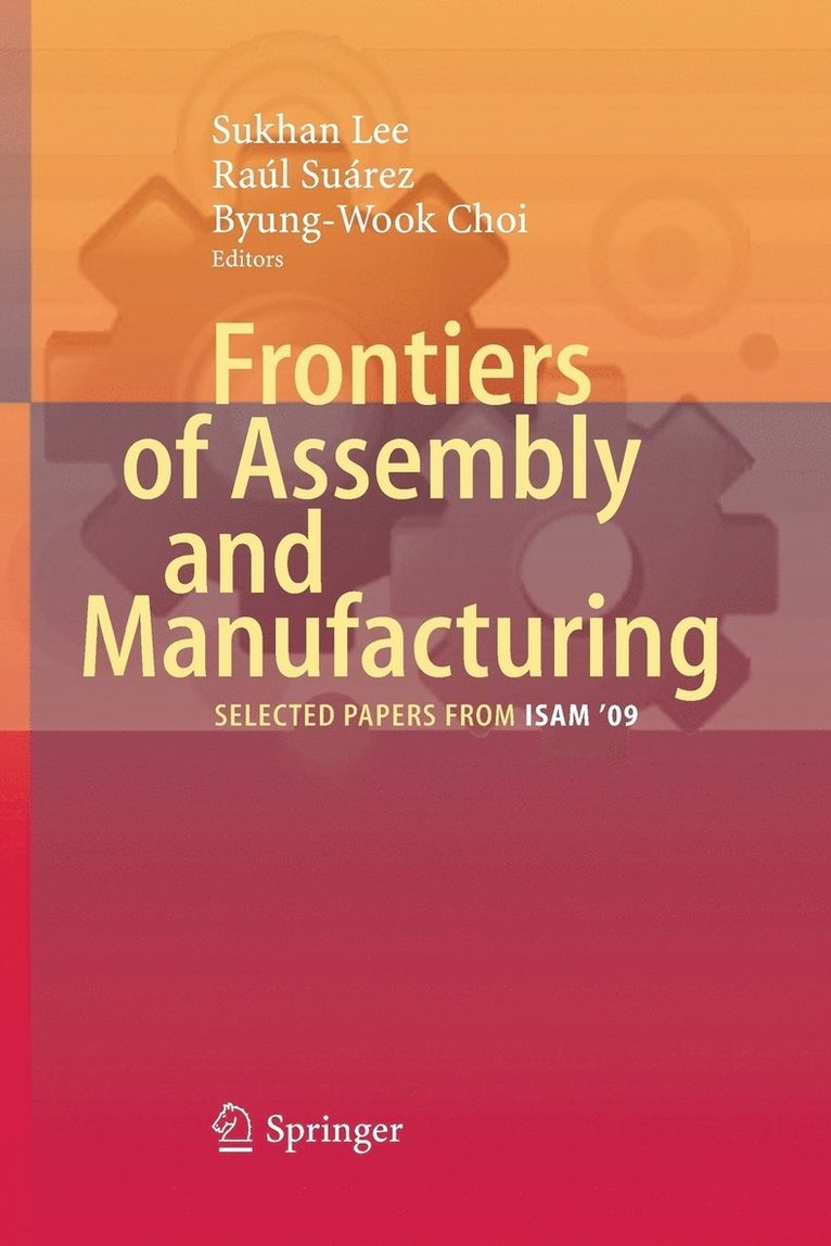 Frontiers of Assembly and Manufacturing 1