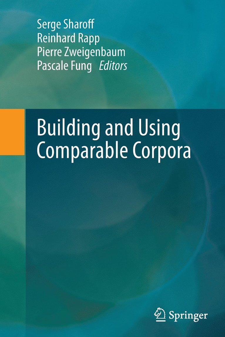 Building and Using Comparable Corpora 1