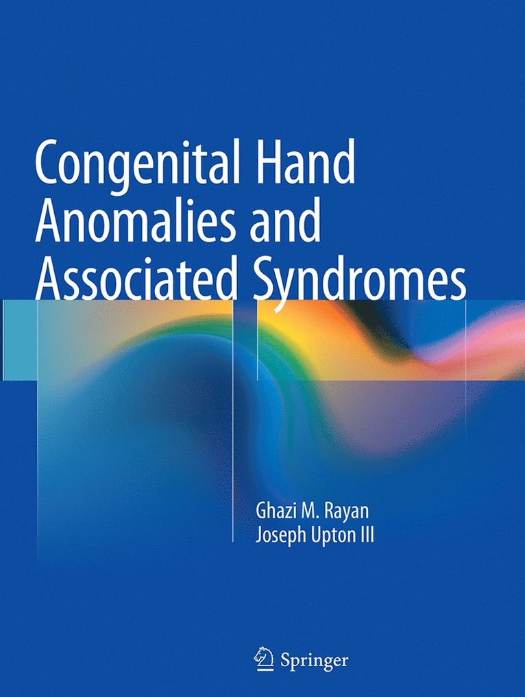 Ghazi M. Rayan, Joseph Upton III - Congenital Hand Anomalies and Associated Syndromes, Häftad