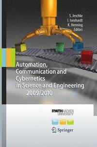 bokomslag Automation, Communication and Cybernetics in Science and Engineering 2009/2010