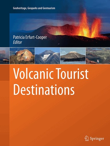 Patricia Erfurt-Cooper - Volcanic Tourist Destinations, Häftad