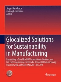 bokomslag Glocalized Solutions for Sustainability in Manufacturing