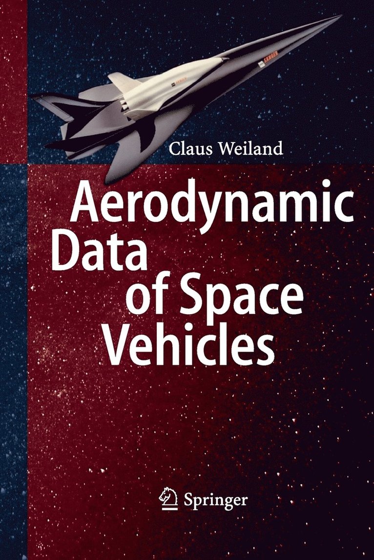 Aerodynamic Data of Space Vehicles 1