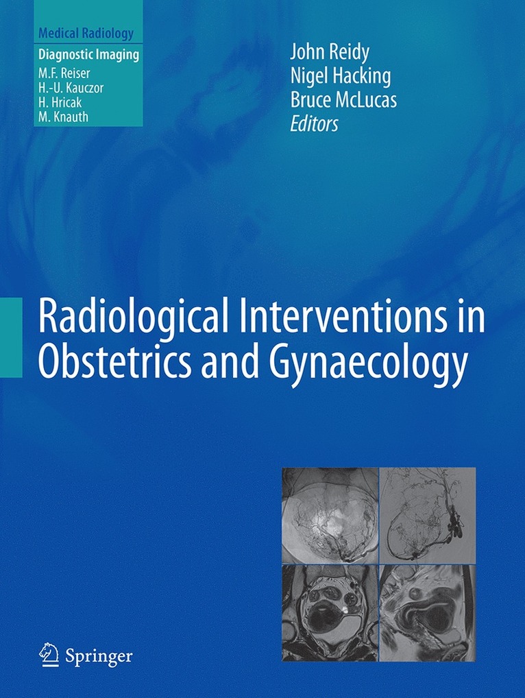 Radiological Interventions in Obstetrics and Gynaecology 1