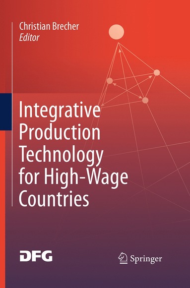 bokomslag Integrative Production Technology for High-Wage Countries