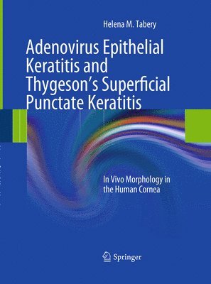 bokomslag Adenovirus Epithelial Keratitis and Thygeson's Superficial Punctate Keratitis
