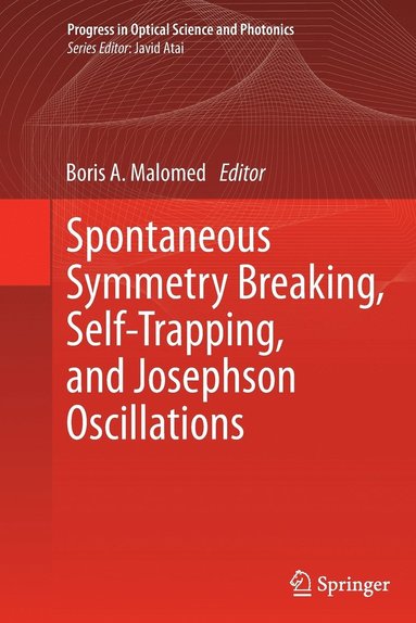 bokomslag Spontaneous Symmetry Breaking, Self-Trapping, and Josephson Oscillations