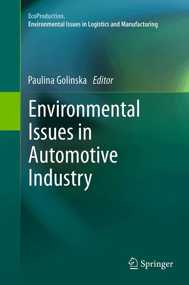 Paulina Golinska - Environmental Issues in Automotive Industry, Häftad