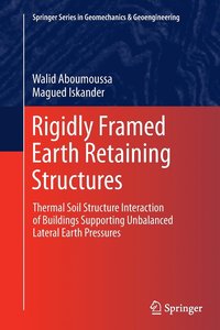 bokomslag Rigidly Framed Earth Retaining Structures