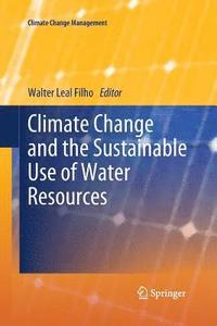 bokomslag Climate Change and the Sustainable Use of Water Resources