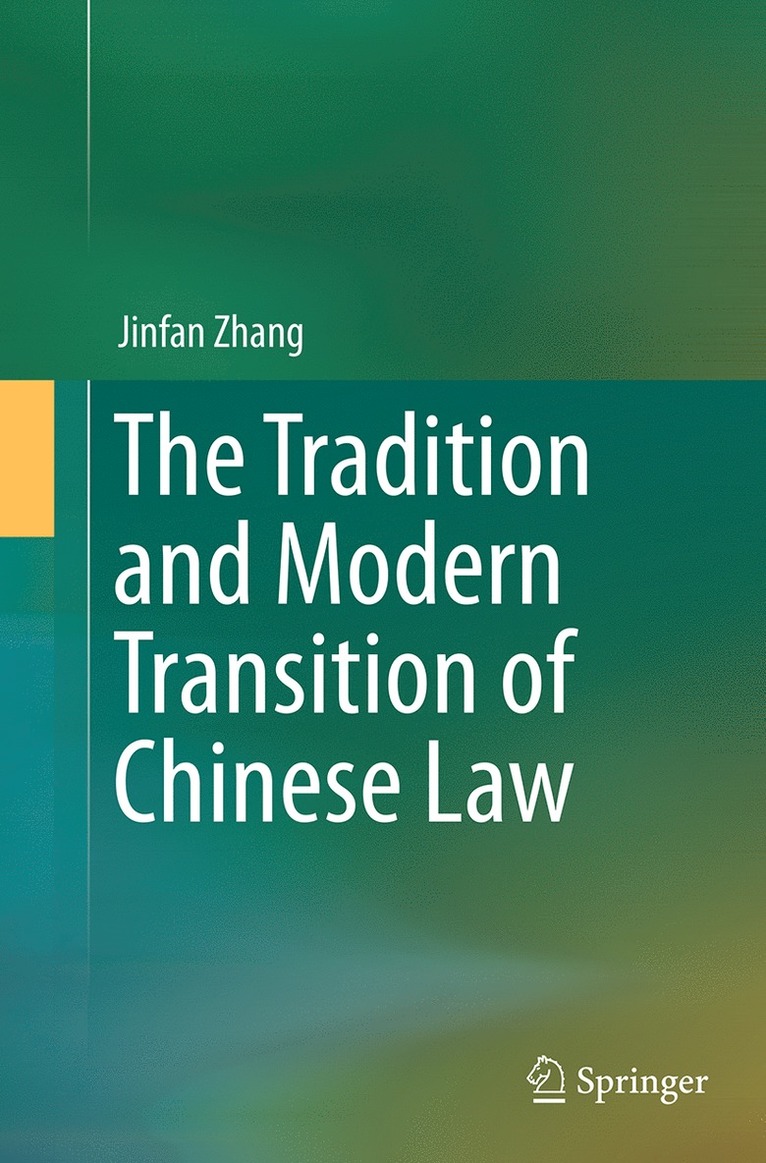 Tradition and Modern Transition of Chinese Law