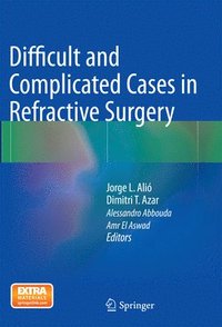 bokomslag Difficult and Complicated Cases in Refractive Surgery