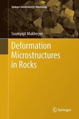 Deformation Microstructures in Rocks 1