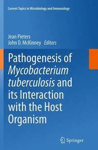 bokomslag Pathogenesis of Mycobacterium tuberculosis and its Interaction with the Host Organism