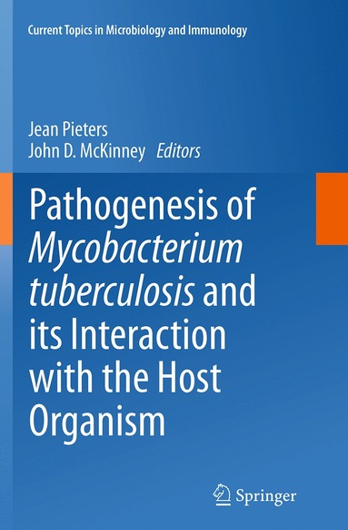 bokomslag Pathogenesis of Mycobacterium tuberculosis and its Interaction with the Host Organism