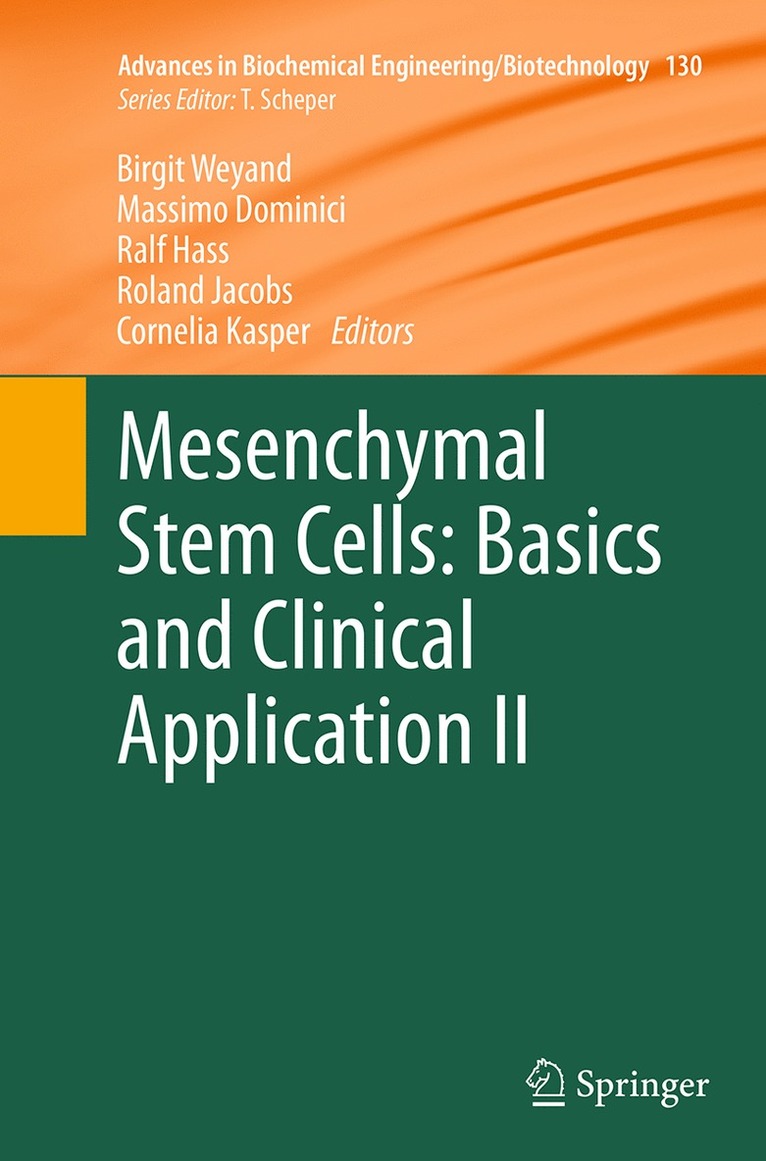 Birgit Weyand, Massimo Dominici, Ralf Hass, Roland Jacobs, Cornelia Kasper - Mesenchymal Stem Cells -  Basics and Clinical Application II, Häftad