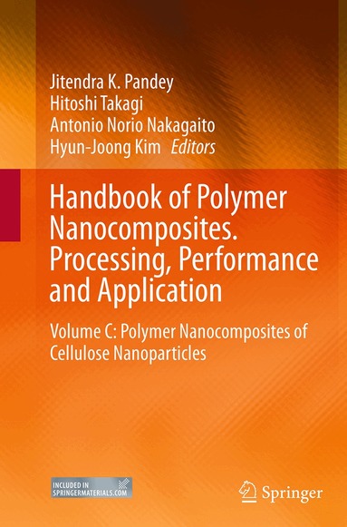 Jitendra K. Pandey, Hitoshi Takagi, Antonio Norio Nakagaito, Hyun-Joong Kim - Handbook of Polymer Nanocomposites. Processing, Performance and Application, Häftad