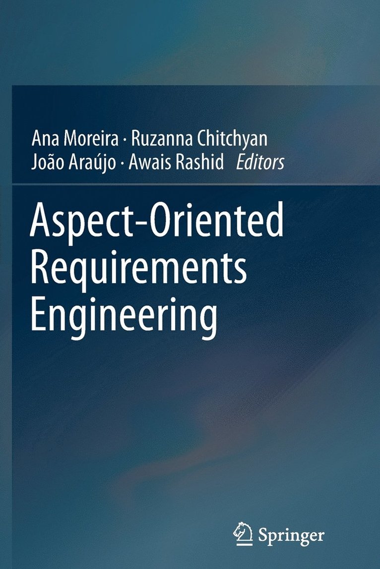 Aspect-Oriented Requirements Engineering 1