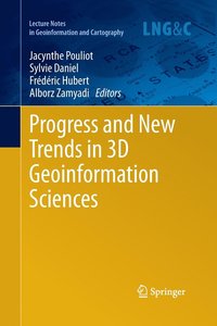 bokomslag Progress and New Trends in 3D Geoinformation Sciences