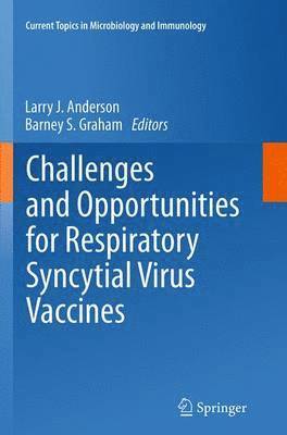bokomslag Challenges and Opportunities for Respiratory Syncytial Virus Vaccines