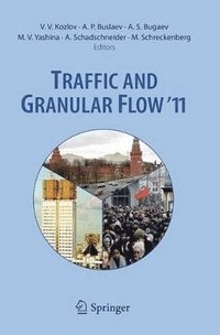 bokomslag Traffic and Granular Flow  '11