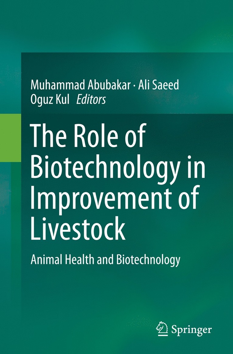 The Role of Biotechnology in Improvement of Livestock 1