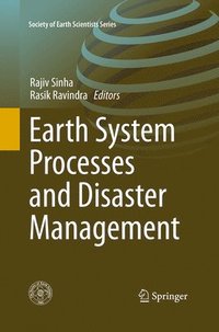 bokomslag Earth System  Processes and Disaster Management
