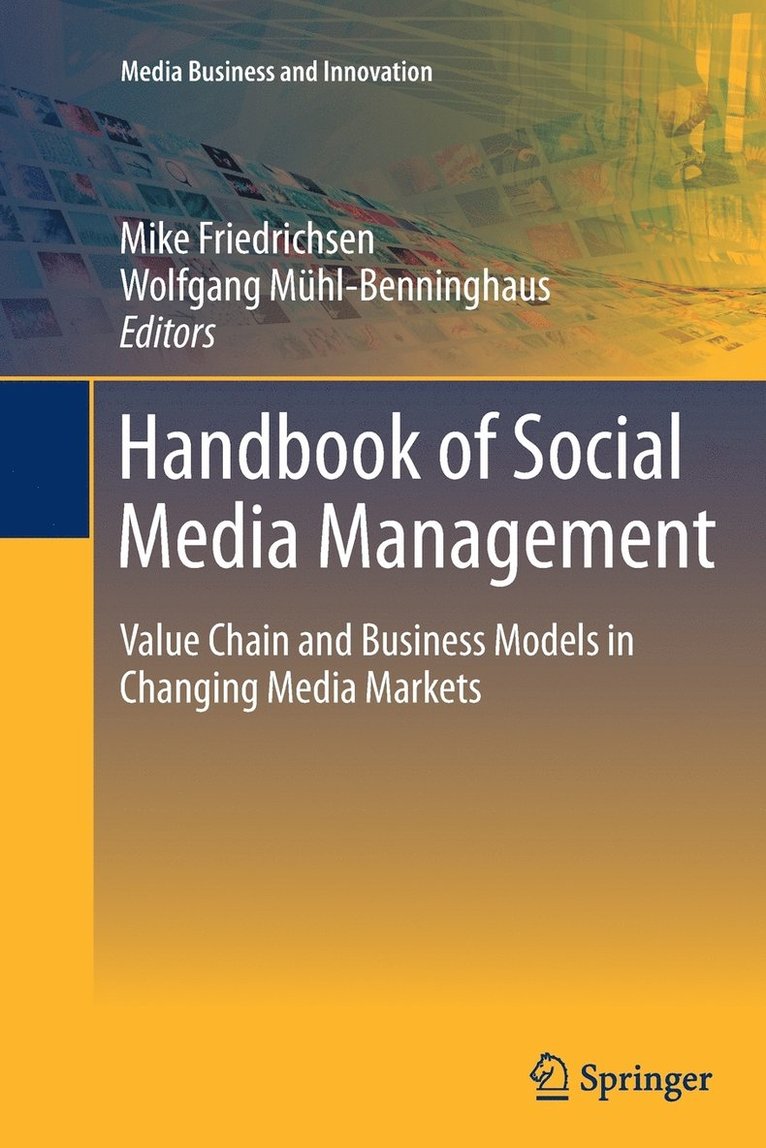 Mike Friedrichsen, Wolfgang Mühl-Benninghaus - Handbook of Social Media Management, Häftad