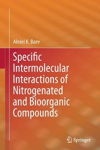 bokomslag Specific Intermolecular Interactions of Nitrogenated and Bioorganic Compounds