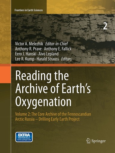 Victor Melezhik, Anthony R. Prave, Eero J. Hanski, Anthony E. Fallick, Aivo Lepland, Lee R. Kump, Harald Strauss - Reading the Archive of Earth’s Oxygenation, Häftad