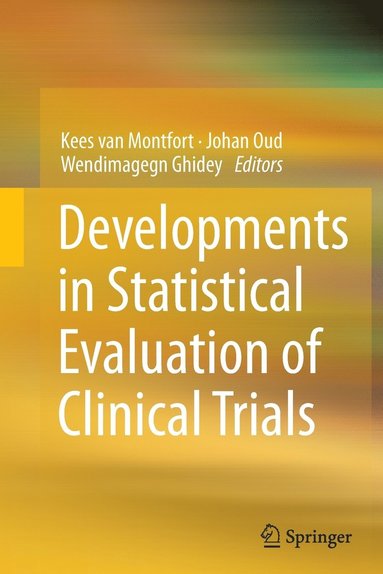 bokomslag Developments in Statistical Evaluation of Clinical Trials