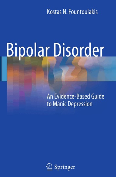 Kostas N. Fountoulakis - Bipolar Disorder, Häftad