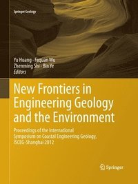 bokomslag New Frontiers in Engineering Geology and the Environment