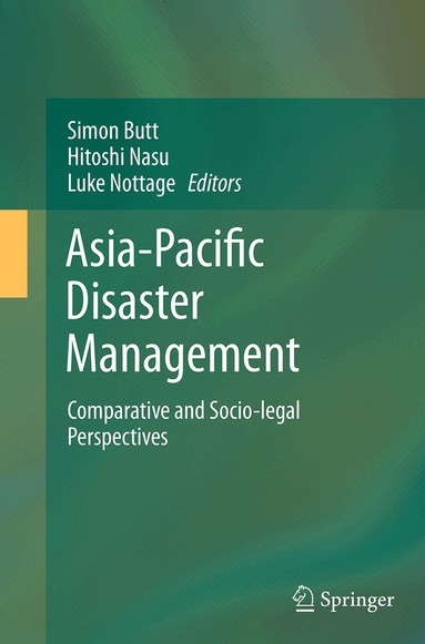 Simon Butt, Hitoshi Nasu, Luke Nottage - Asia-Pacific Disaster Management, Häftad