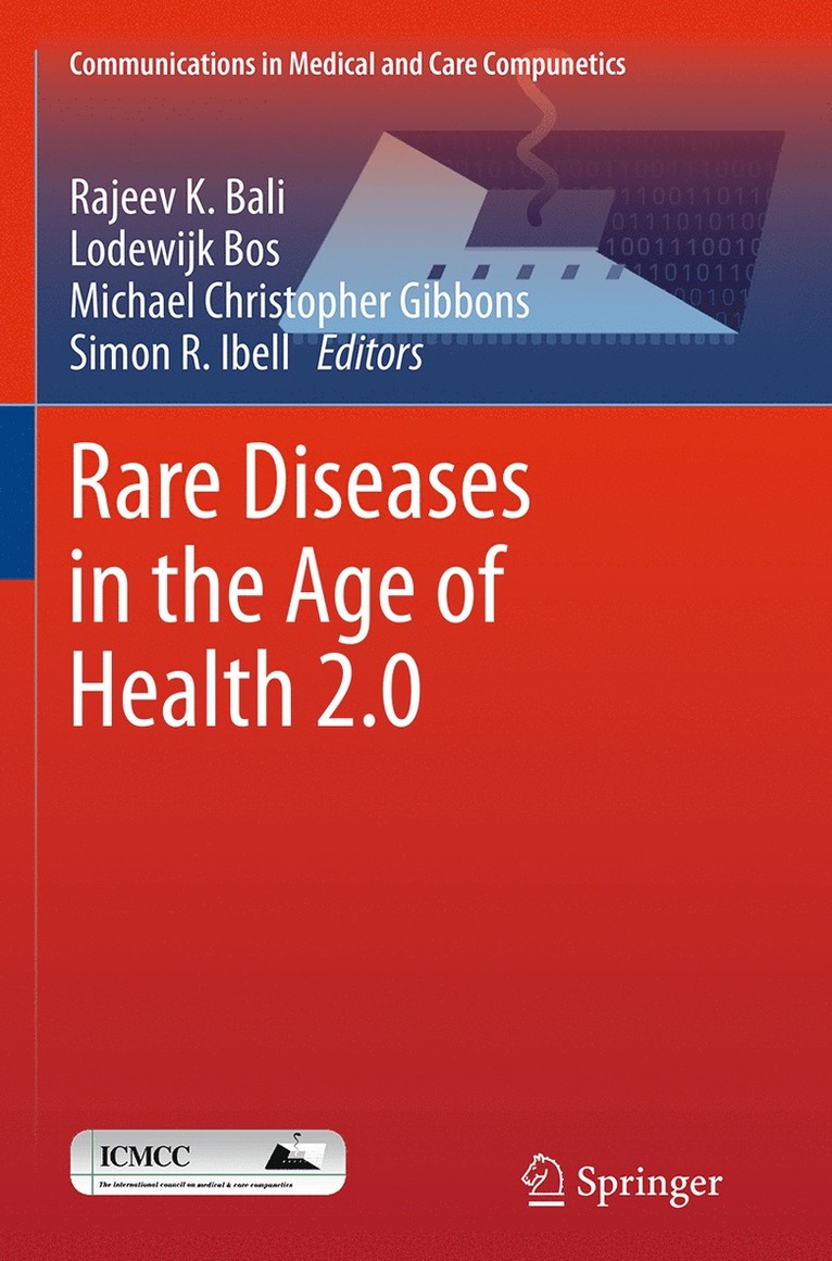 Rajeev K. Bali, Lodewijk Bos, Michael Christopher Gibbons, Simon Ibell - Rare Diseases in the Age of Health 2.0, Häftad