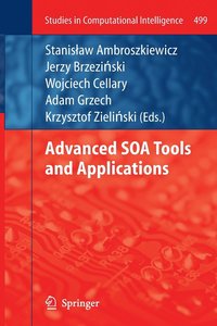 bokomslag Advanced SOA Tools and Applications