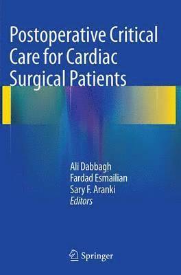 Postoperative Critical Care for Cardiac Surgical Patients 1