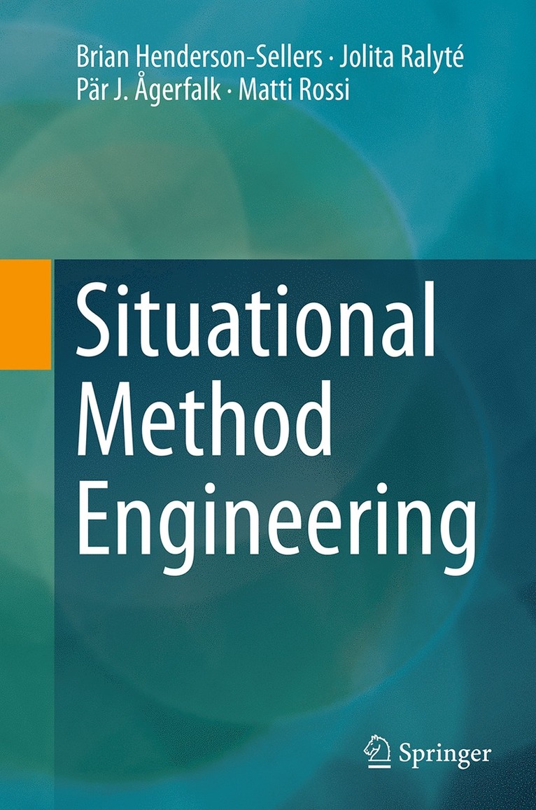 Brian Henderson-Sellers, Jolita Ralyté, Pär J. Ågerfalk, Matti Rossi - Situational Method Engineering, Häftad