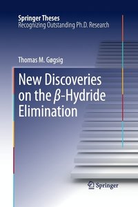 bokomslag New Discoveries on the -Hydride Elimination