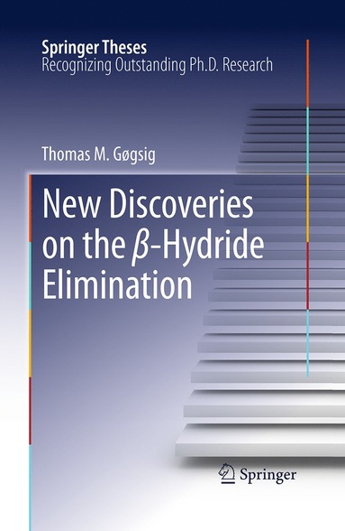 bokomslag New Discoveries on the -Hydride Elimination