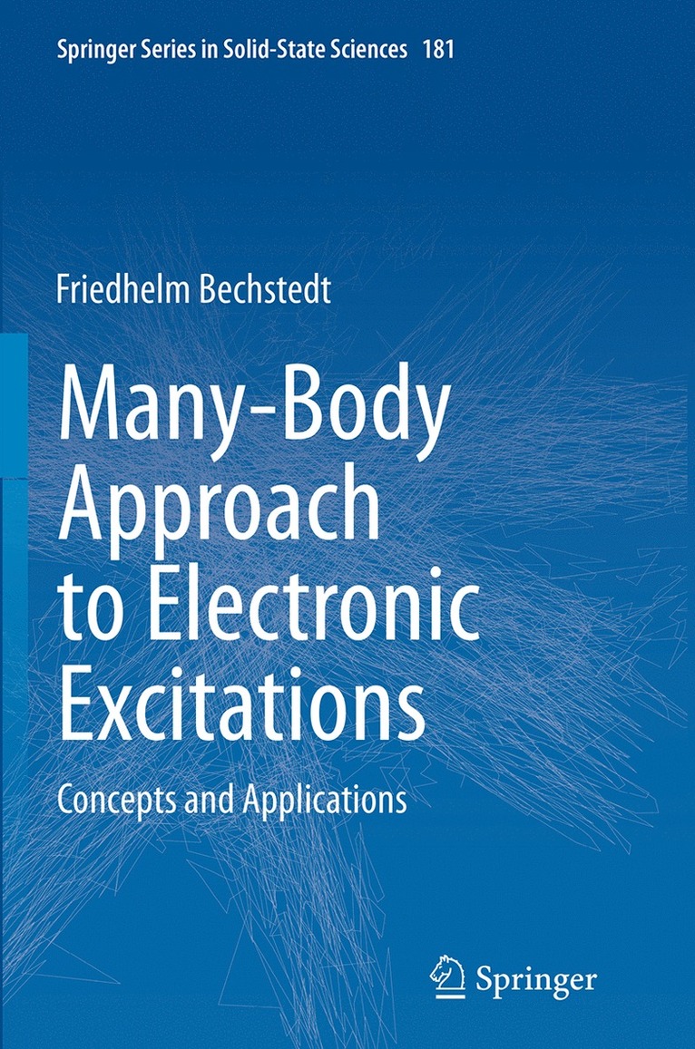 Many-Body Approach to Electronic Excitations
