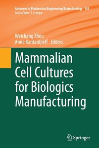 bokomslag Mammalian Cell Cultures for Biologics Manufacturing