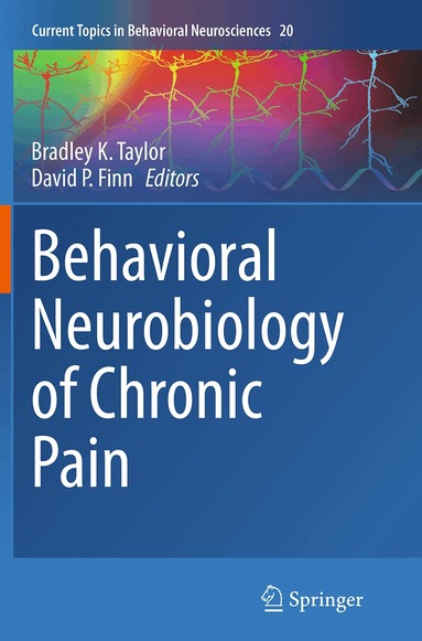 Bradley K. Taylor, David P. Finn - Behavioral Neurobiology of Chronic Pain, Häftad