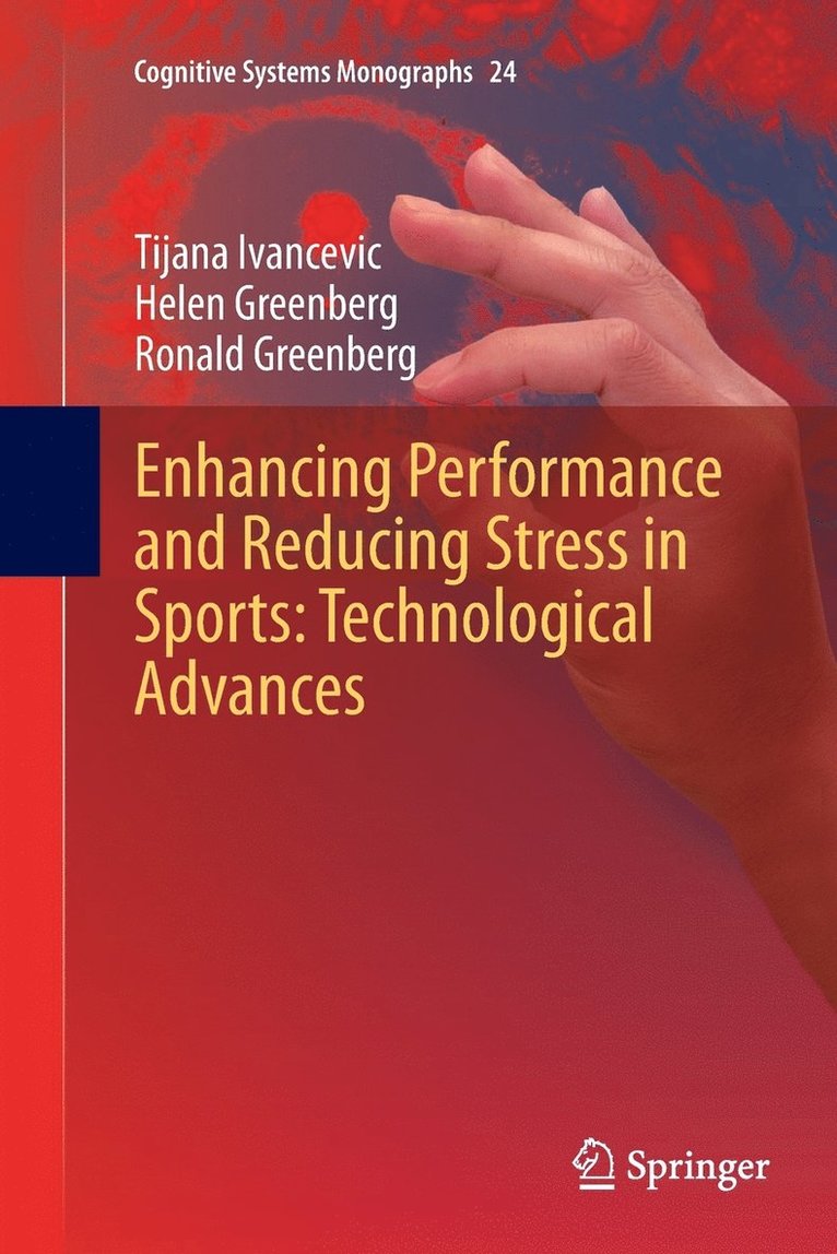 Enhancing Performance and Reducing Stress in Sports: Technological Advances 1