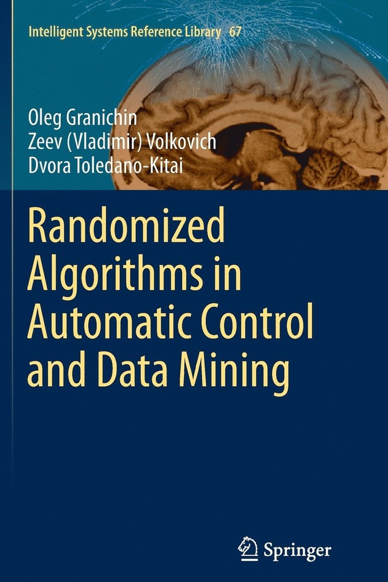 Randomized Algorithms in Automatic Control and Data Mining 1