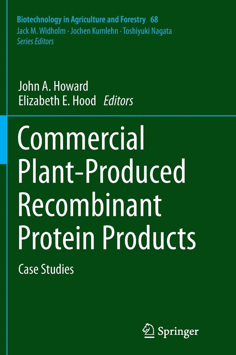 Commercial Plant-Produced Recombinant Protein Products 1