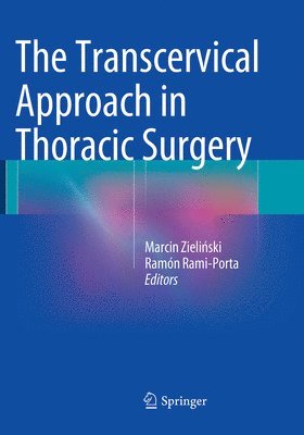 The Transcervical Approach in Thoracic Surgery 1