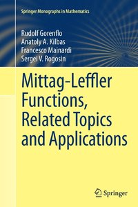 bokomslag Mittag-Leffler Functions, Related Topics and Applications